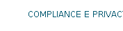COMPLIANCE E PRIVACY